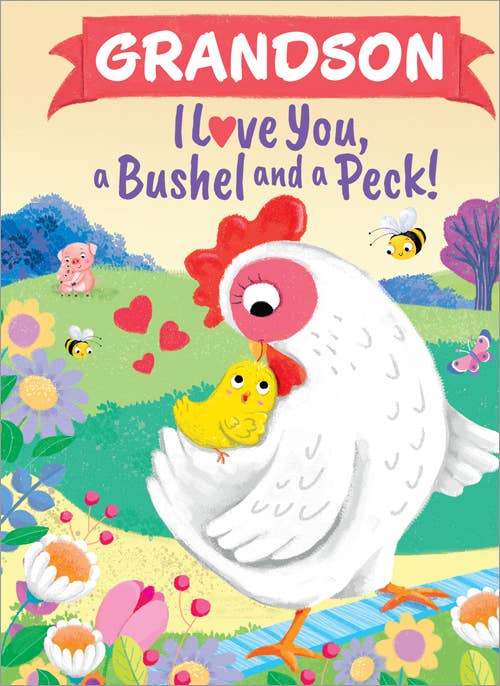 Grandson I Love You, a Bushel and a Peck! Board Book