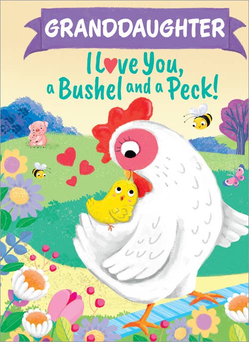 Granddaughter I Love You, a Bushel and a Peck! Board Book