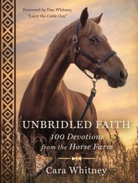 Harper Collins Book Unbridled Faith – 100 Devotions From The Horse Farm