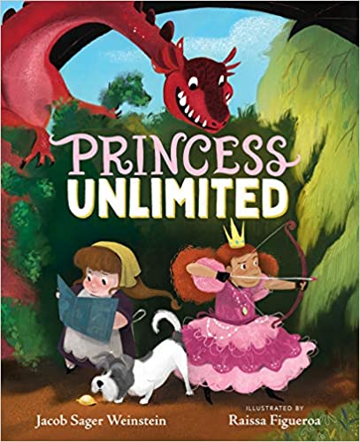 Princess Unlimited – By Jacob Sager Weinstein & Raissa Figueroa