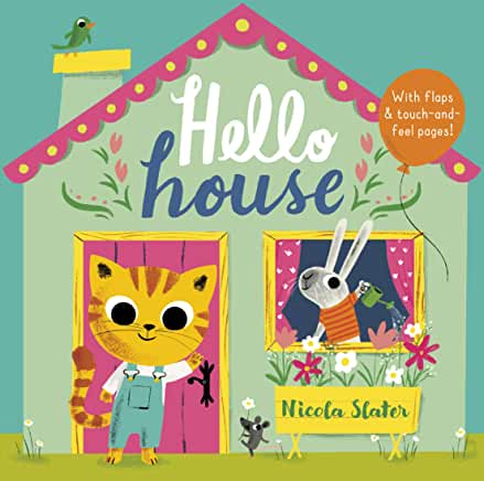 Hello House – By Nicola Slater