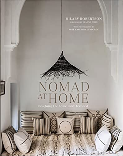 Nomad at Home – Hilary Robertson + Leanne Ford