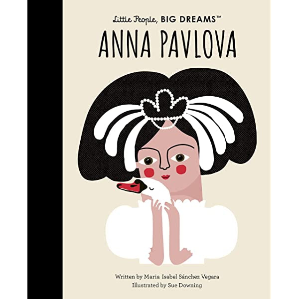 Little People Big Dreams – Anna Pavlova